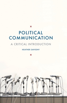 Political Communication: A Critical Introduction