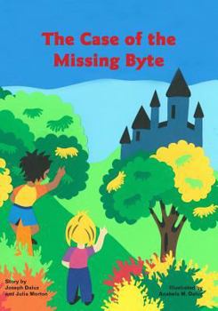 Paperback The Case of the Missing Byte Book