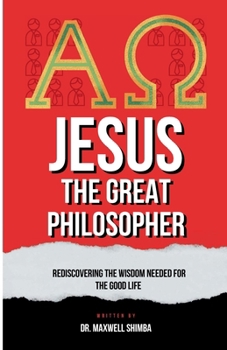 Paperback Jesus the Great Philosopher Book