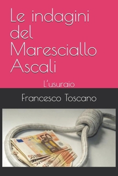 Paperback Le indagini del Maresciallo Ascali: L'usuraio [Italian] Book