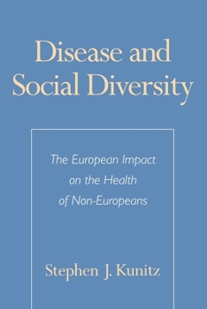 Paperback Disease and Social Diversity: The European Impact on the Health of Non-Europeans Book