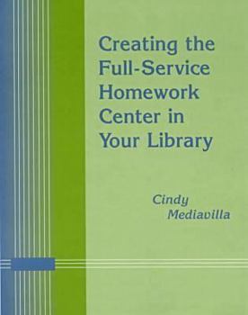 Paperback Creating the Full-Service Homework Center Book