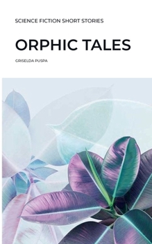 Paperback Orphic Tales Book