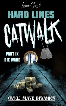 Paperback HARD LINES - Catwalk 09 - Die Ware: Gay(l) Slave Dynamics [German] Book