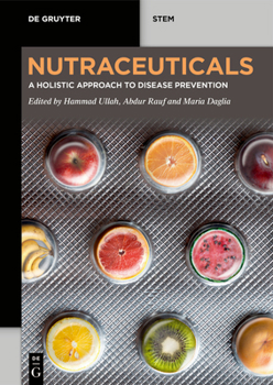 Paperback Nutraceuticals: A Holistic Approach to Disease Prevention Book