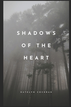 Paperback Shadows of The Heart: Book One Book