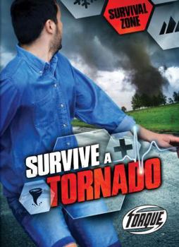 Survive a Tornado - Book  of the Survival Zone