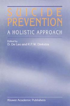 Paperback Suicide Prevention: A Holistic Approach Book