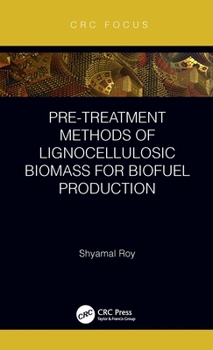 Paperback Pre-treatment Methods of Lignocellulosic Biomass for Biofuel Production Book