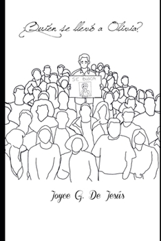 Paperback ¿Quién se llevó a Olivia?: La historia en verso [Spanish] Book