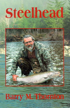 Paperback Steelhead: The Supreme Trophy Trout Book
