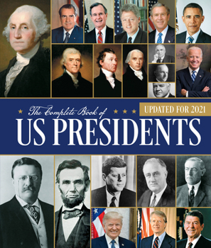 Hardcover The Complete Book of Us Presidents: Updated for 2021 Book
