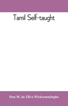 Paperback Tamil self-taught: (in roman characters) with English phonetic pronunciation Book