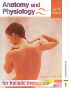 Paperback Anatomy and Physiology for Holistic Therapists 2e Book