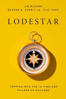 Hardcover Lodestar: Tapping Into the 10 Timeless Pillars of Success Book