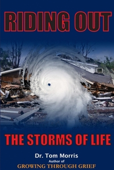 Paperback Riding Out The Storms of Life Book