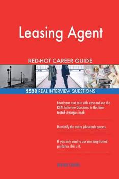 Paperback Leasing Agent RED-HOT Career Guide; 2538 REAL Interview Questions Book