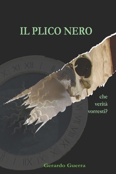 Paperback Il plico nero: che verità vorresti [Italian] Book