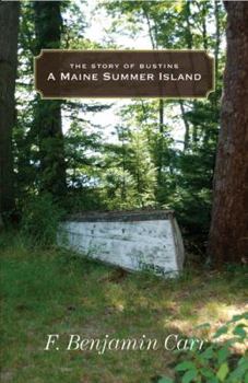 Paperback Maine Summer Island: The Story of Bustins Book