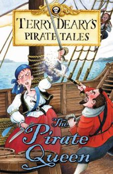 Paperback Pirate Tales: The Pirate Queen (Terry Deary's Pirate Tales) Book