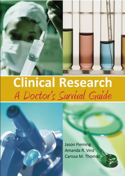 Paperback Clinical Research: A Doctor's Survival Guide Book