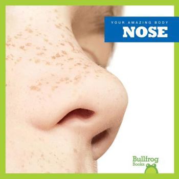 Nose - Book  of the Your Amazing Body