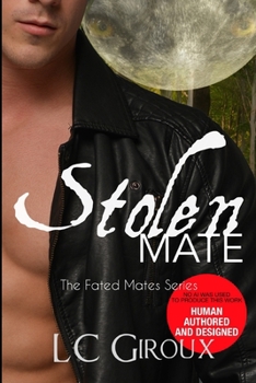 Paperback Stolen Mate: The Fated Mates Series Book Three Book