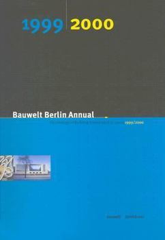 Paperback Bauwelt Berlin Annual 1999/2000: Chronology of Building Events 1996 to 2001: 1999/2000 Book