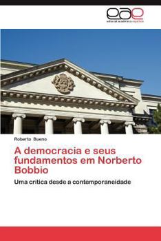 Paperback A Democracia E Seus Fundamentos Em Norberto Bobbio [Portuguese] Book