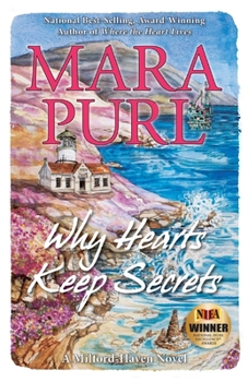 Paperback Why Hearts Keep Secrets: Milford-Haven Novel - Book 3 Book