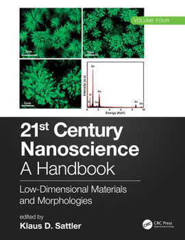 Hardcover 21st Century Nanoscience - A Handbook: Low-Dimensional Materials and Morphologies (Volume Four) Book