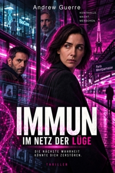 Paperback Immun - Im Netz der Lüge [German] Book