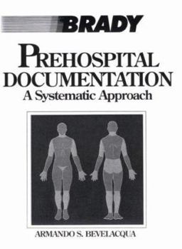 Paperback Pre-Hospital Documentation: A Systematic Approach Book