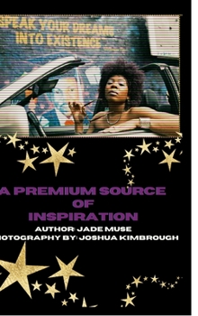 Hardcover A Premium Source of Inspiration Book