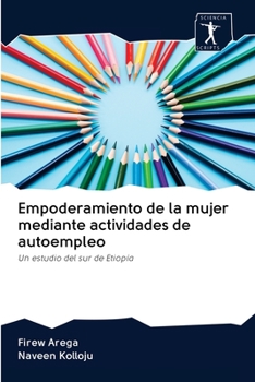 Paperback Empoderamiento de la mujer mediante actividades de autoempleo [Spanish] Book