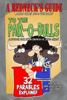 Paperback A Redneck's Guide To The Pair-O-Bulls Book