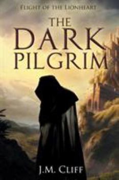 Paperback Flight of the Lionheart: The Dark Pilgrim Book