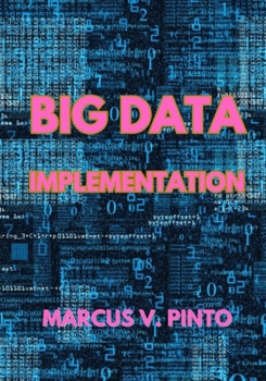 Paperback Big Data Implementation Book