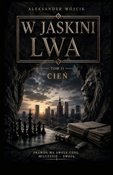 W jaskini lwa tom 2- CIEN (Polish Edition)