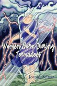 Paperback Women Born During Tornadoes Book