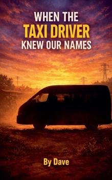 Paperback When the driver knew our names Book