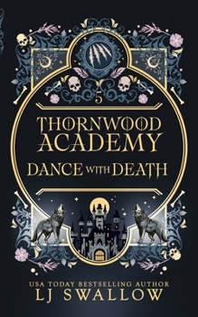 Paperback Thornwood Academy 5: Dance With Death Book