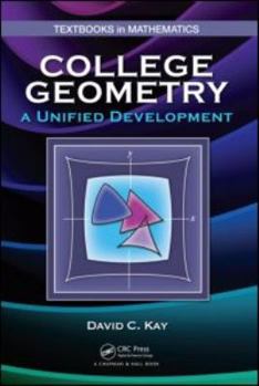 Hardcover College Geometry: A Unified Development Book
