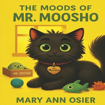 Hardcover The Moods of Mr. Moosho Book
