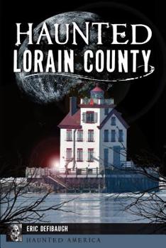 Paperback Haunted Lorain County Book