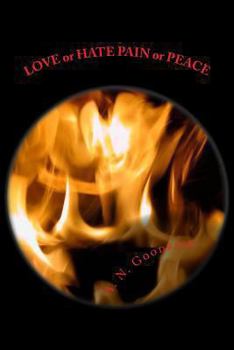 Paperback LOVE orHATE PAIN or PEACE Book