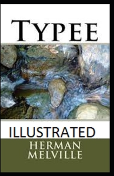 Paperback Typee Illustrated Book