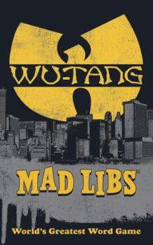 Wu-Tang Clan Mad Libs - Book  of the Mad Libs