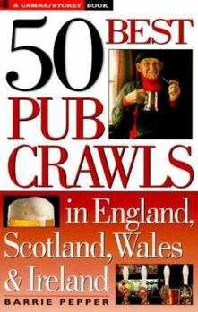 Paperback 50 Best Pub Crawls in England, Scotland, Wales & Ireland Book
