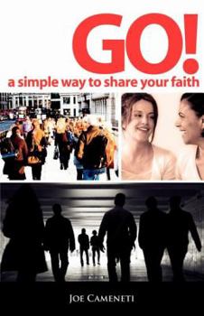 Paperback Go! A Simple Way to Share Your Faith Book